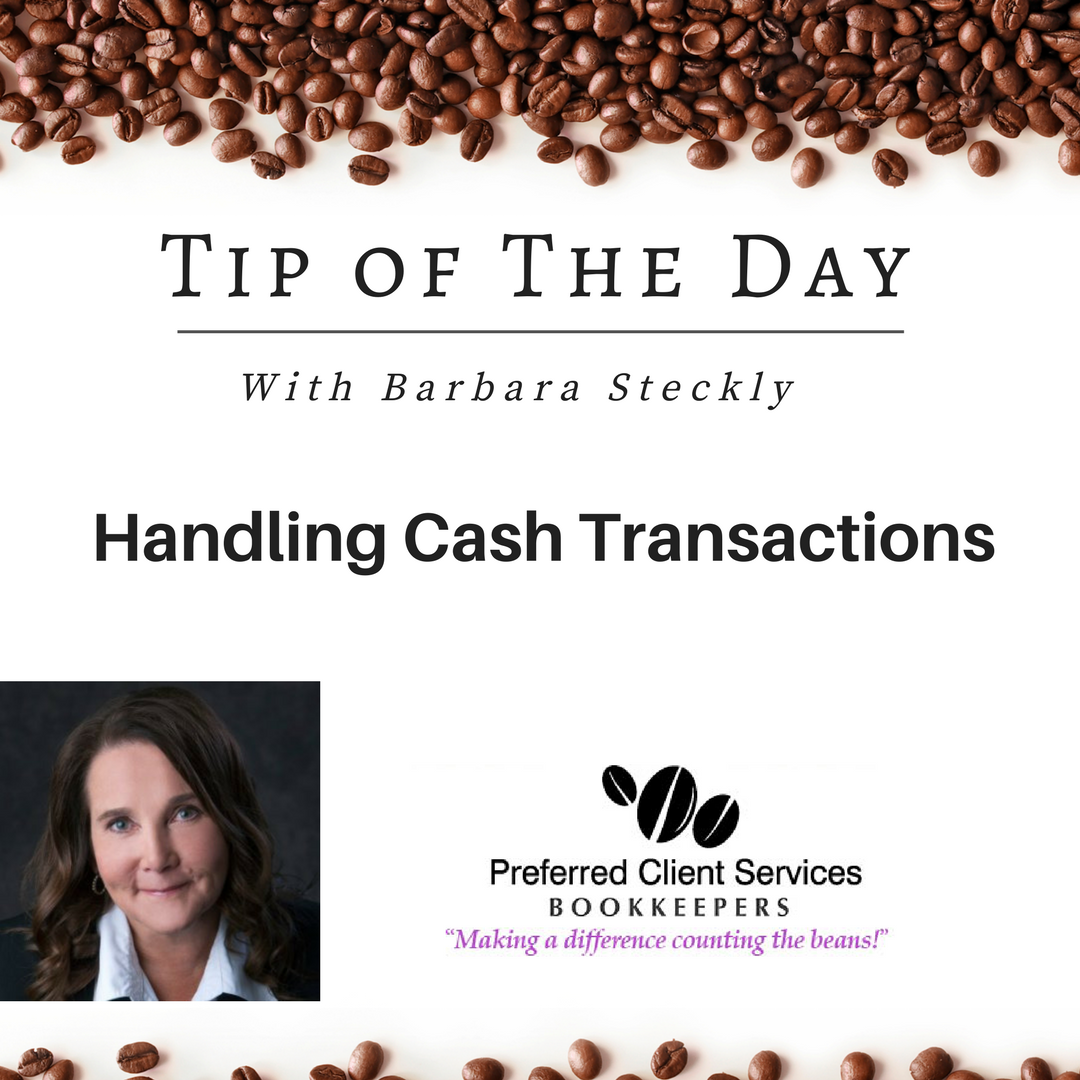 handling cash transactions business tip - Barbara steckly preferred client services bookkeeping edmonton